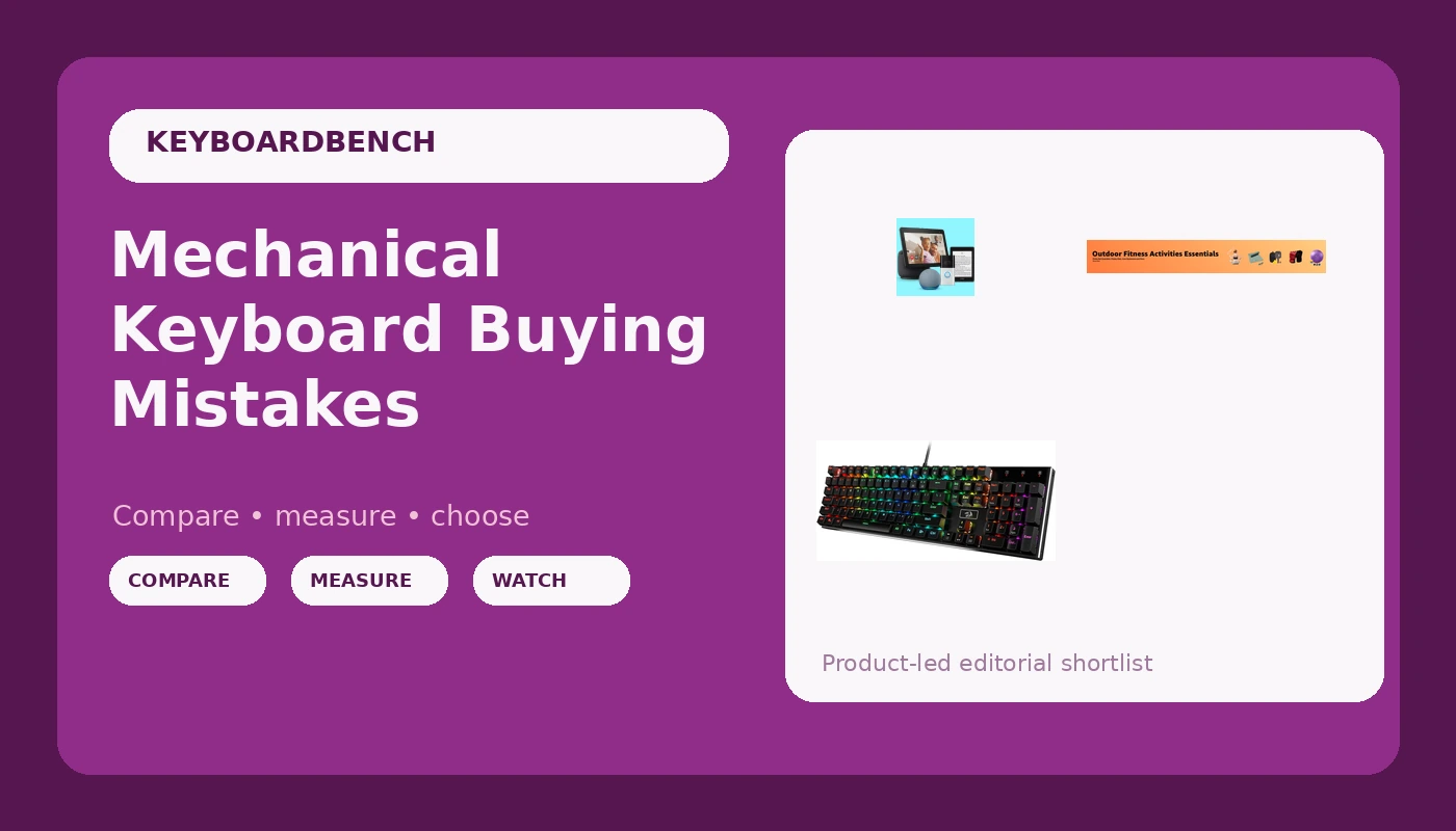 Mechanical Keyboard Buying Mistakes - KeyboardBench review with measurements and honest opinion